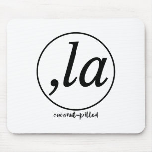 La Coconut Pill Kamala Harris Women Mousepad
