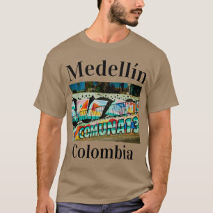 La Comuna 13% pipe% Medellín, Kommune 13 Sans T-Shirt
