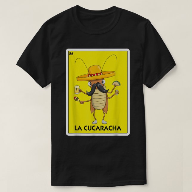 La Cucaracha Kakerlake mit mexikanischem Taco-Bier T-Shirt (Design vorne)