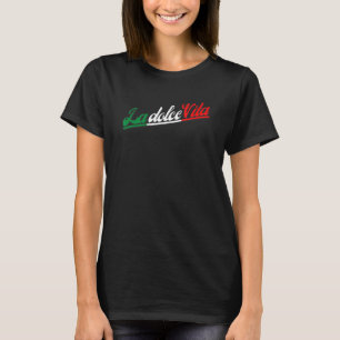 La Dolce Vita Der süße italienische Lifestyle T-Shirt