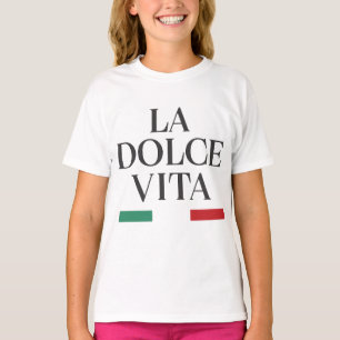 La Dolce Vita Italia T - Shirt