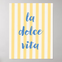 La Dolce Vita Italienischer Zitatposter, gelb gest