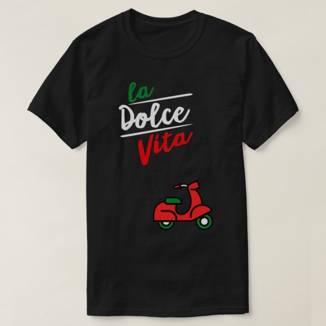 La Dolce Vita, Italy  T-Shirt (Design vorne)