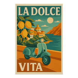 La Dolce Vita - Retro Italienisches Reiseplakat Poster
