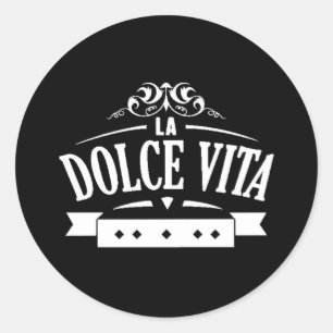 La Dolce Vita Runder Aufkleber