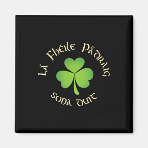La Fheile Padraig Sona Duit Frohen St. Patricks Da Magnet