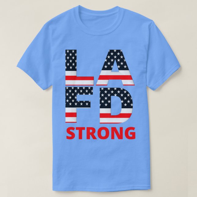 LA Fire Department Strong 1 T-Shirt (Design vorne)