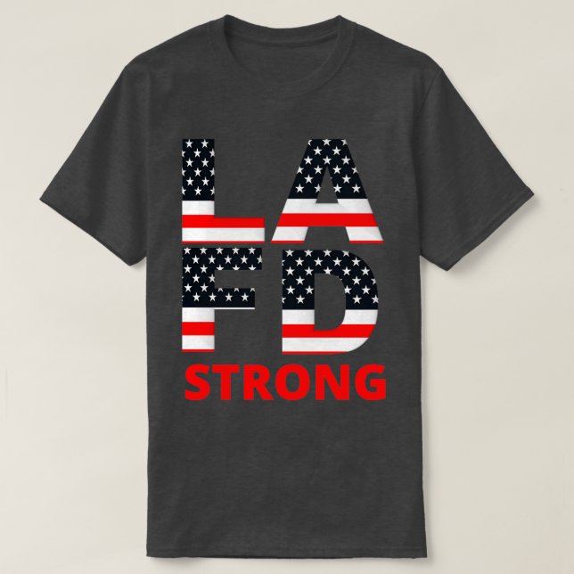 LA Fire Department Strong T-Shirt (Design vorne)