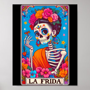La Frida Dia De Los Muertos Tag Der Toten Hallowee Poster