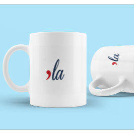 "LA für Kamala Harris. Weiß, Rot, Blau. Kaffeetasse