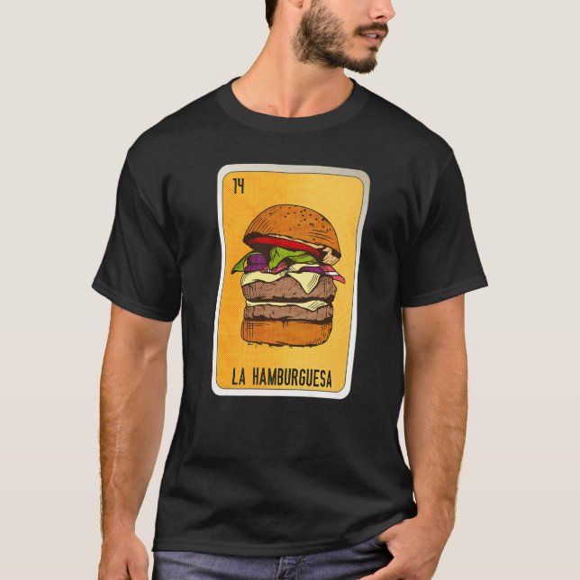 La Hamburguesa Mexican Slang Lottery Bingo Cards   T-Shirt (Vorderseite)