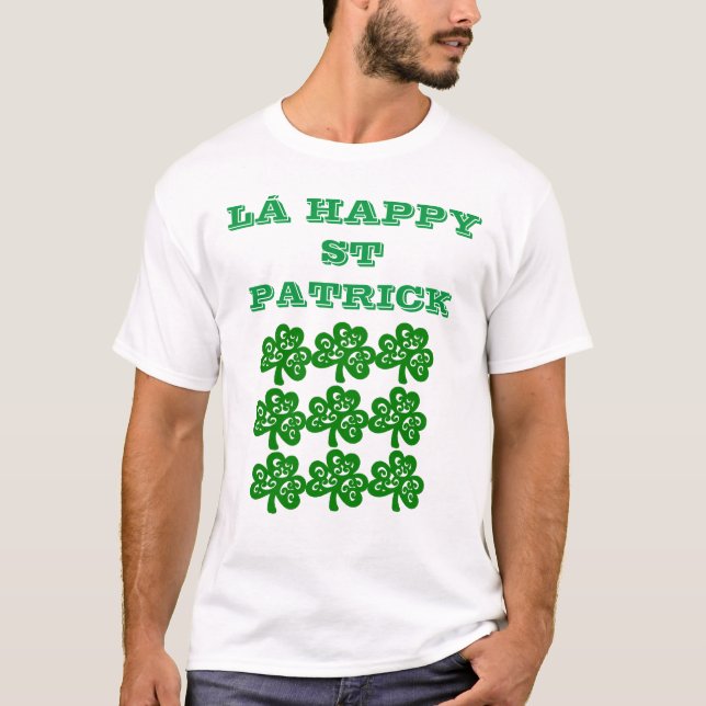 LÁ HAPPY ST PATRICK T-Shirt (Vorderseite)
