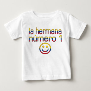 La Hermana Número 1 - Nummer 1 Schwester in Kolumb Baby T-shirt