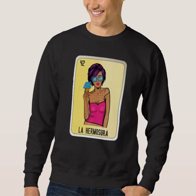 La Hermosura Mexican Slang Lottery Bingo Cards   Sweatshirt (Vorderseite)