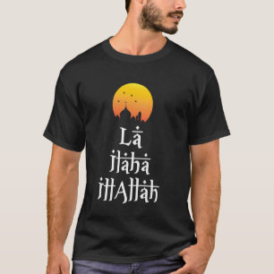 La Ilaha Illallah Islamisches Tasbih Dua Design fü T-Shirt