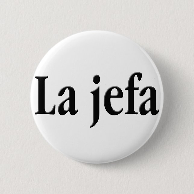La jefa button (Vorderseite)