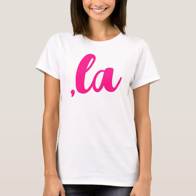 ,la Kamala comma aussprechen heißen rosa Text T-Shirt (Vorderseite)