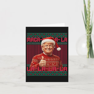 La La La Donald Trump Potus 47 Ugly Christmas Swea Karte