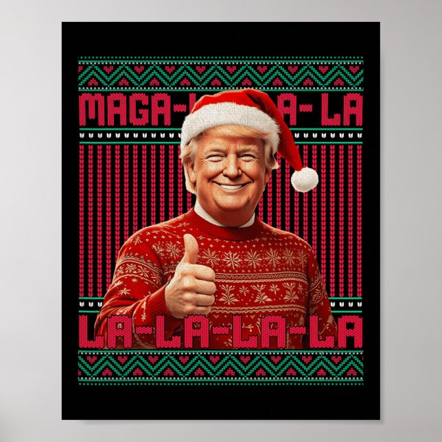 La La La Donald Trump Potus 47 Ugly Christmas Swea Poster (Vorne)