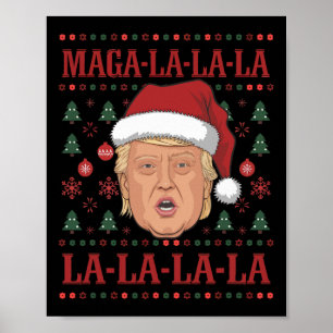 La La La Donald Trump Potus 47 Ugly Weihnachten 2 Poster