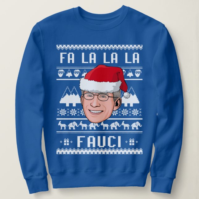 LA LA LA LA FAUCI SWEATSHIRT (Design vorne)
