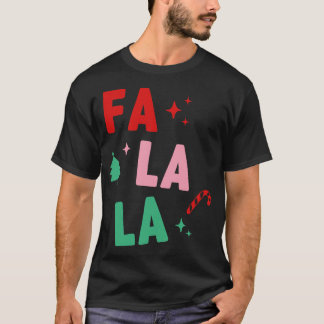 LA LA LA LA LA LA LA LA LA LA LA LA LA LA 2 T-Shirt