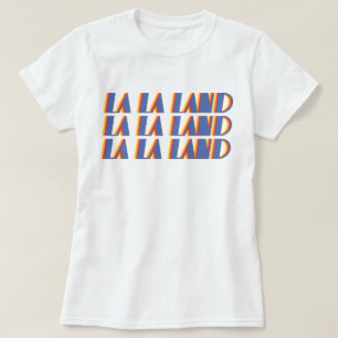 LA-LA-LAND Shirt