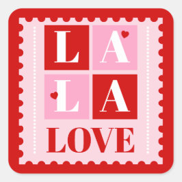 La La Love Valentine’s Day  Quadratischer Aufkleber