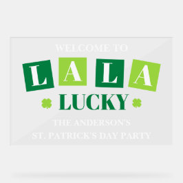 La La Lucky St. Patrick’s Day Party Welcome Acrylschild