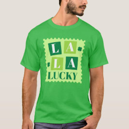 La La Lucky St. Patrick’s Day T-Shirt