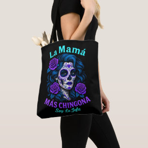 La Mamá Más Chingona Funny Spanish Mama