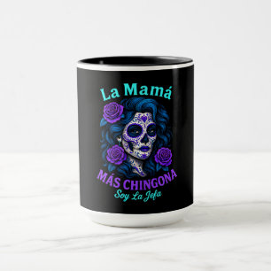 La Mamá Más Chingona Funny Spanish Mama Tasse