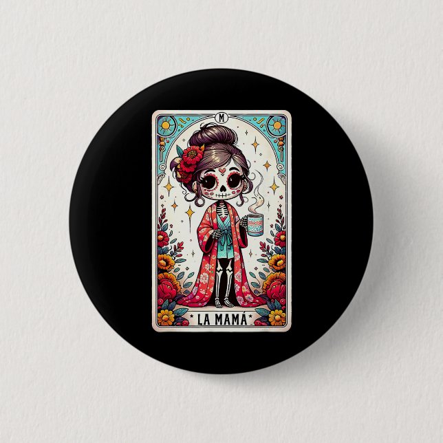 La Mamá Tarot Card Funny mexikanische Mama Spanisc Button (Vorderseite)