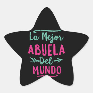 La Mejor Abuela Del Mundo Grandma Mütter Day Stern-Aufkleber