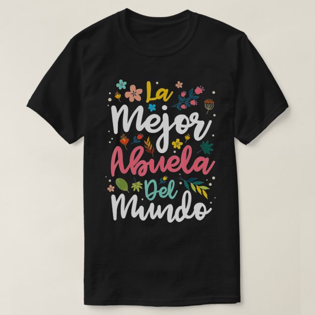 La Mejor Abuela del Mundo - Hispanic Oma & Mot T-Shirt (Design vorne)