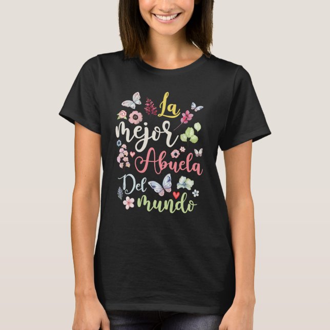 La Mejor Abuela del Mundo Hispanic Oma T-Shirt (Vorderseite)