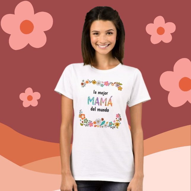La mejor Mamá del mundo Whimsical Letters T-Shirt (Von Creator hochgeladen)