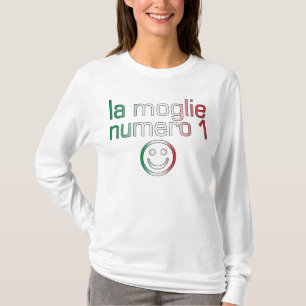 La Moglie Numero 1 - Ehefrau der Nr.-1 auf T-Shirt