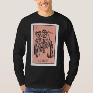 La Muerte Lottery Card Die Todeskarte Mexican Lott T-Shirt