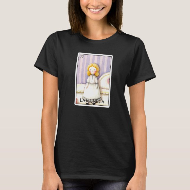 La Muneca The Doll Card Mexican Lottery Card La Mu T-Shirt (Vorderseite)