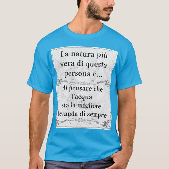 La natura più Vera… Gerste acqua vita Gruß T-Shirt (Vorderseite)
