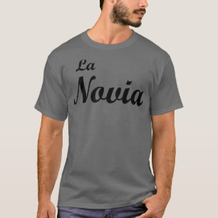 La Novia The Bridge Bilingual Bridal Design T-Shirt
