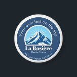 La Rosière Savoie France ski resort souvenir  Magnet<br><div class="desc">Magnet from La Rosière,  Savoie,  France with a gorgeous blue mountain with a sunny background and the option to add  a mountain or ski resort name. 

You can also customize it with your name.</div>