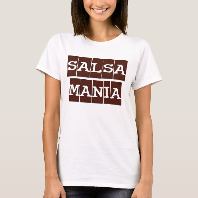 La Salsa es mi Mania T-Shirt (Vorderseite)