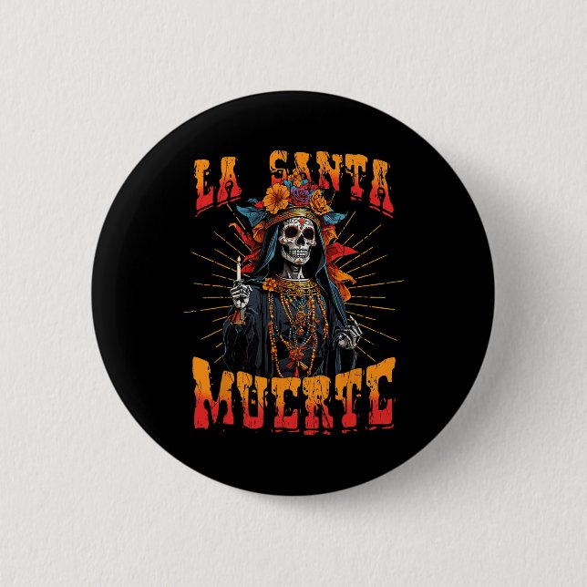 La Santa Muerte Sugar Skull La Catrina Button (Vorderseite)