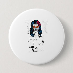 La Txica Niedlich Catrina Girlfriend Gift for Me Button
