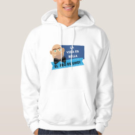 la vida es bella el feo es uno hoodie