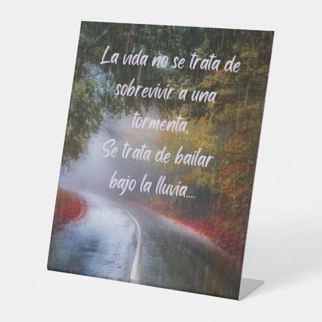 La vida no se trata de sobrevivir a una tormenta, sockelschild (Vorderseite)