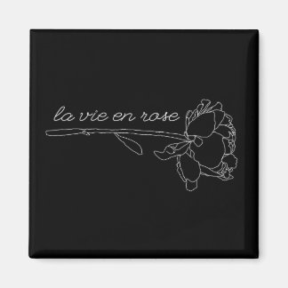 la vie en Rose Magnet