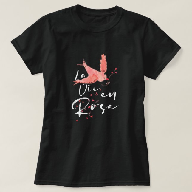 La Vie en Rose. T-Shirt (Design vorne)